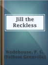 Cover image for Jill the Reckless